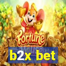 b2x bet